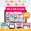 5th & 6th Grade ELAR Mega Bundle