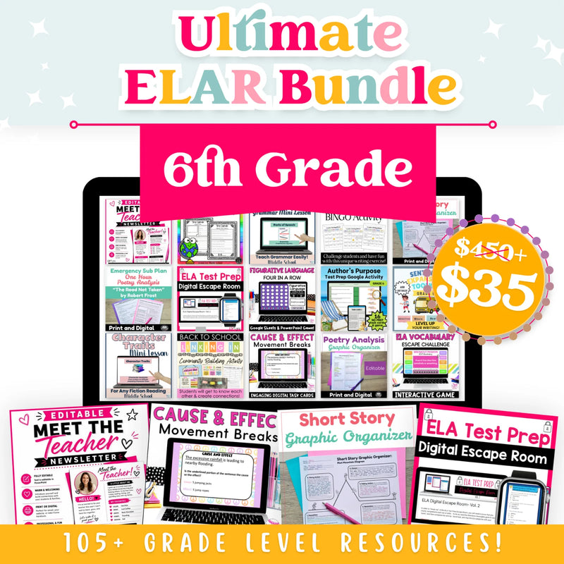 6th Grade Ultimate ELAR Bundle