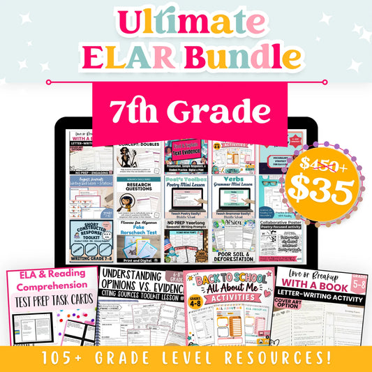 7th Grade Ultimate ELAR Bundle