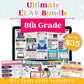 8th Grade Ultimate ELAR Bundle
