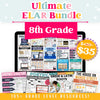 8th Grade Ultimate ELAR Bundle