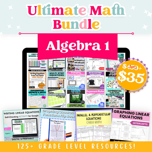 Algebra 1 Ultimate Math Bundle