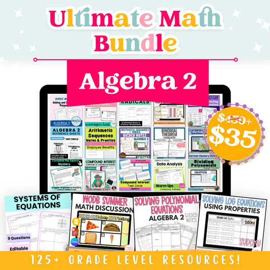 Algebra 2 Ultimate Math Bundle